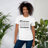 Eff Your Body Standards Tee- White Shirt with Black Letters